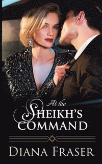 bokomslag At the Sheikh's Command