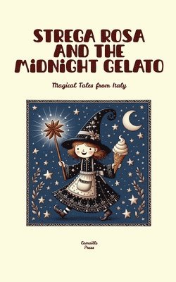 bokomslag Strega Rosa and the Midnight Gelato
