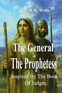 bokomslag The General and the Prophetess