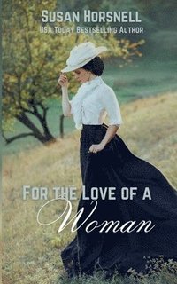 bokomslag For the Love of a Woman