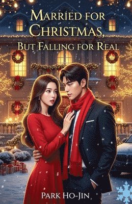 bokomslag Married for Christmas, But Falling for Real