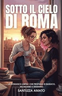 bokomslag Sotto il Cielo di Roma