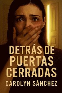 bokomslag Detras De Puertas Cerradas