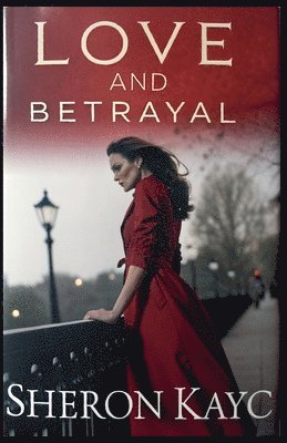 bokomslag Love and Betrayal
