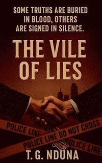 bokomslag The Vile of Lies