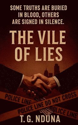 bokomslag The Vile of Lies