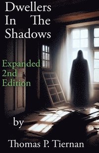 bokomslag Dwellers In The Shadows