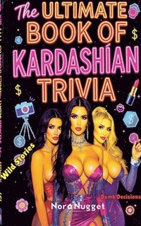 bokomslag Ultimate Book of Kardashian Trivia
