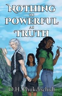 bokomslag Nothing So Powerful As Truth