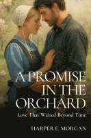 bokomslag Promise in the Orchard