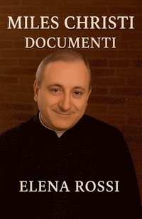 bokomslag Miles Christi Documenti