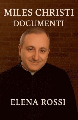 bokomslag Miles Christi Documenti