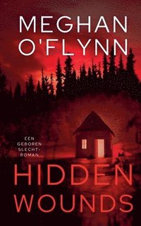 bokomslag Hidden Wounds - Een Geboren Slecht-roman