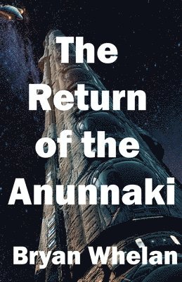 Return of the Anunnaki