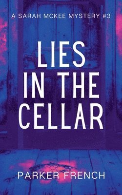 Lies in the Cellar