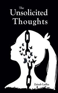 bokomslag The Unsolicited Thoughts