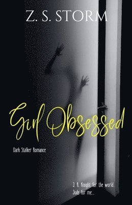 Z S Storm - Girl Obsessed, Häftad