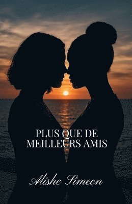 Alishe Simeon - Plus Que De Meilleurs Amis, Häftad