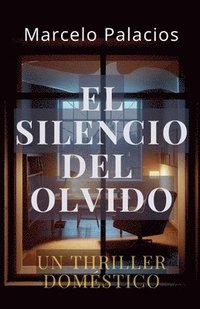 bokomslag Silencio del Olvido