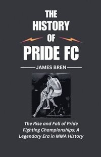 bokomslag History of Pride FC