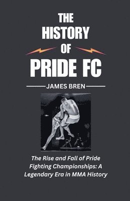 bokomslag History of Pride FC