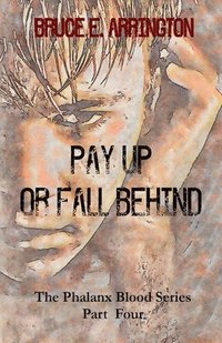 bokomslag Pay Up Or Fall Behind