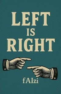 bokomslag Left is Right