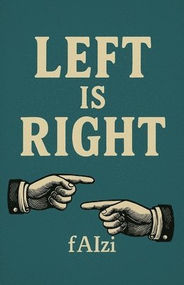 bokomslag Left is Right