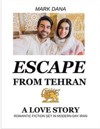 bokomslag Escape from Tehran