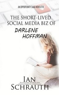 bokomslag Short-lived Social media biz of Darlene Hoffman