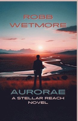Robb Wetmore - Aurorae, Häftad