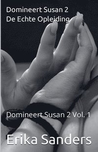bokomslag Domineert Susan 2. De Echte Opleiding