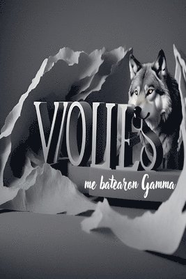 bokomslag Voues, me batearon Gamma
