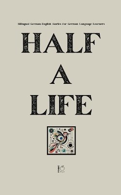 bokomslag Half a Life