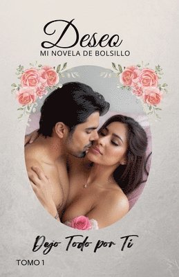 bokomslag Dejo todo por ti