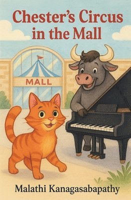 Malathi Kanagasabapathy - Chester's Circus in the Mall, Häftad