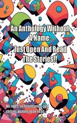 bokomslag An Anthology Without A Name