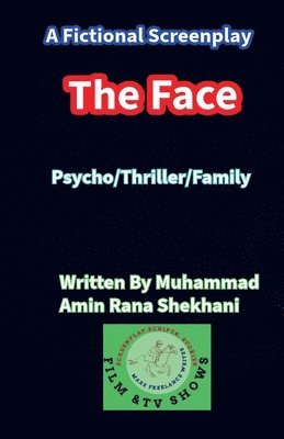 Face Psycho Thriller Family Screenplay.