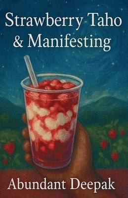 bokomslag Strawberry Taho & Manifesting