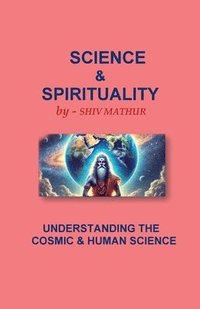 bokomslag Science & Spirituality