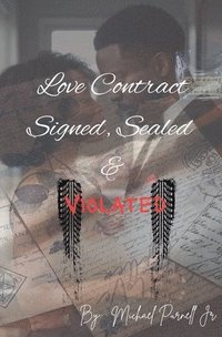 bokomslag Love Contract Signed, Sealed & Violated