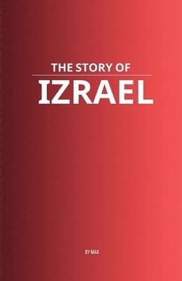 bokomslag Story of Izrael