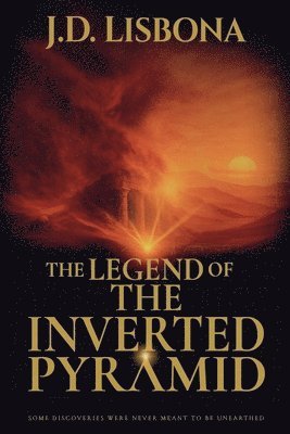 bokomslag The Legend of the Inverted Pyramid