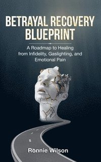 bokomslag Betrayal Recovery Blueprint