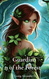 bokomslag Guardian of the Forest