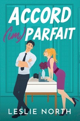 Leslie North - Accord (im)parfait, Häftad