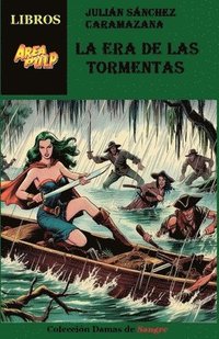 bokomslag La Era de Las Tormentas