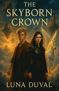 bokomslag The Skyborn Crown