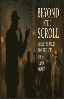 bokomslag Beyond the Scroll
