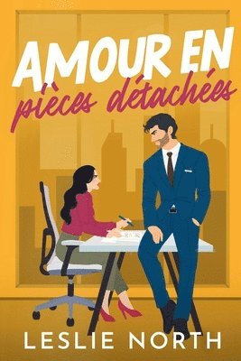 Leslie North - Amour en pièces détachées, Häftad